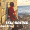 I Surrender - EP