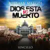 Stream & download Dios No Está Muerto - Single