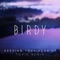 Keeping Your Head Up (Topic Remix) - Birdy lyrics