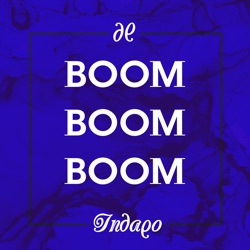 Indaqo - Boom Boom Boom