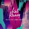 Run Run (feat. Johnny Stimson) - Kat Krazy lyrics