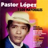 Pastor López y los Mayorales (feat. Los Mayorales)