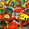 Pernambuco's Music, Brazil