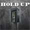 Hold Up - Miles Quincy Martin lyrics