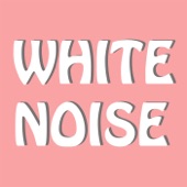 White Noise - Yoga, Meditation, Study, Relaxation, Sleep, Spa artwork