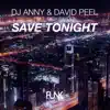 Stream & download Save Tonight (feat. Rich Fayden) [Remixes] - EP