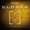 Stream & download C.L.O.S.E.R. - Single