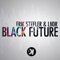 Black Future (Extended Mix) - Erik Stefler & LNDR lyrics