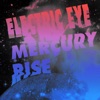 Mercury Rise - Single