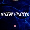 Bravehearts - Single