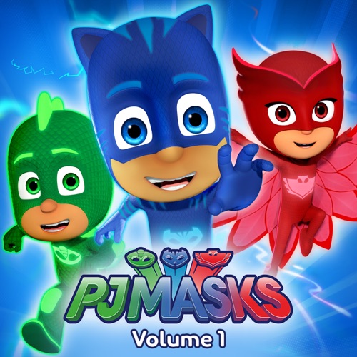 PJ Masks, Vol. 1 wiki, synopsis, reviews - Movies Rankings!