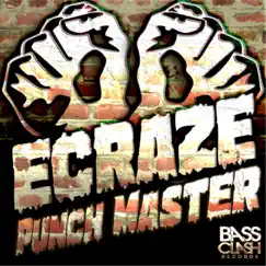 Punch Master - EP by Ecraze album reviews, ratings, credits