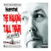 The Walking Tall Tour album lyrics, reviews, download
