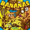 Bananas - Single album lyrics, reviews, download