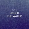 Under the Water - Single