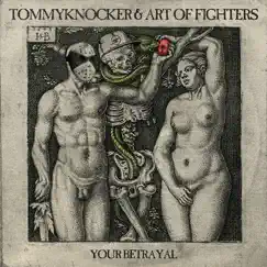 Your Betrayal (Traxtorm 0163) - Single by Tommyknocker & Art of Fighters album reviews, ratings, credits