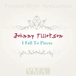 I Fall To Pieces - Johnny Tillotson