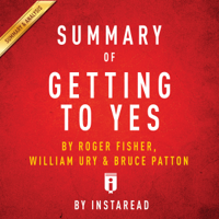 Instaread - Summary of Getting to Yes, by Roger Fisher, William Ury, and Bruce Patton  Includes Analysis (Unabridged) artwork
