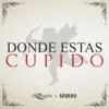 Dónde Estás Cupido - Single album lyrics, reviews, download