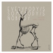 Everybody's Somebody's Nobody artwork