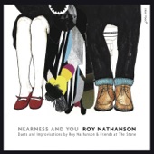 Roy Nathanson - The Nearness of Ewes (feat. Curtis Fowlkes) (Live)