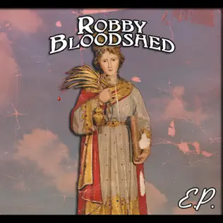 baixar álbum Robby Bloodshed - ep