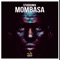 Mombasa - StadiumX lyrics