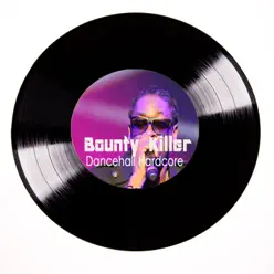 Bounty Killer Dancehall Hardcore - EP - Bounty Killer