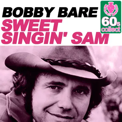 Sweet Singin' Sam (Remastered) - Single - Bobby Bare