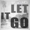 Stream & download Let It Go - Single