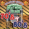 Grandes Éxitos Gruperos De Los 70's y 80's