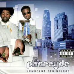 Humboldt Beginnings - The Pharcyde Humboldt Beginnings - The Pharcyde