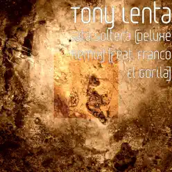 Gata Soltera (Deluxe Remix) [feat. Franco El Gorila] - Single - Tony Lenta