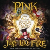 Just Like Fire (From "Alice Through the Looking Glass") artwork
