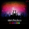 Slam the Disco - Single