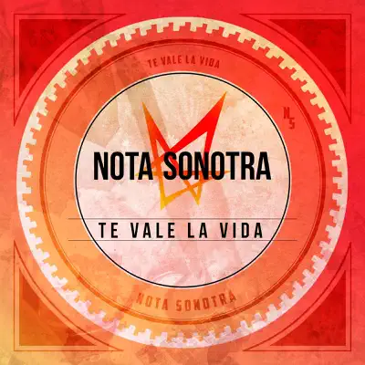 Te Vale la Vida - Single - Nota Sonotra