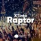 Raptor - XTinto lyrics