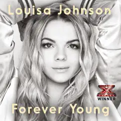 Forever Young - Single by Louisa Johnson album reviews, ratings, credits