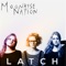 Latch - Moonrise Nation lyrics