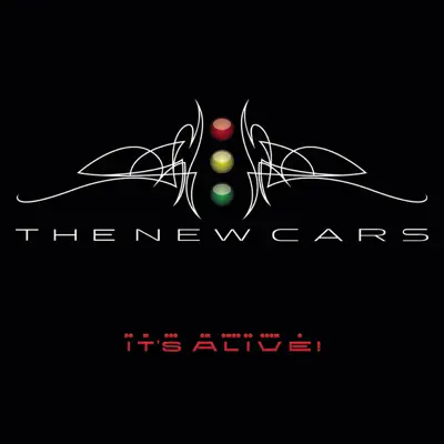 It's Alive - The New Cars