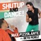Shut up and Dance (feat. Beto Perez) artwork