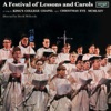 A Festival Of Lessons And Carols