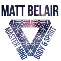 Master Mind, Body & Spirit with Matt Belair
