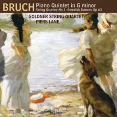 Bruch: Piano Quintet & Other Works by Goldner String Quartet & Piers Lane album reviews, ratings, credits