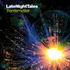 Late Night Tales album lyrics, reviews, download