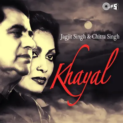 Khayal - Jagjit Singh