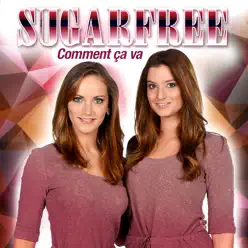 Comment Ça Va - Single - Sugarfree Comment Ça Va - Single - Sugarfree
