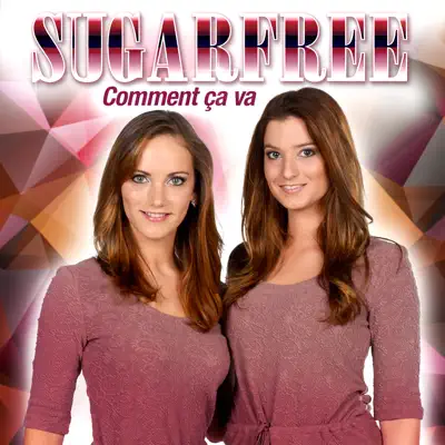 Comment Ça Va - Single - Sugarfree