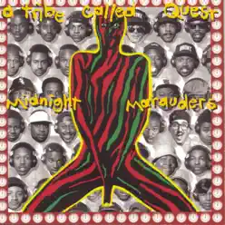 Midnight Marauders - A Tribe Called Quest