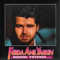 Ferda Anıl Yarkın - Tanıma Beni